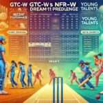 Image for GTC-W vs NFR-W Dream11 Prediction