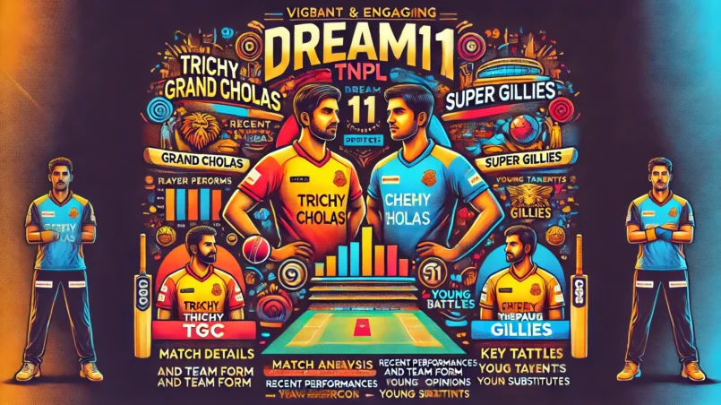 TGC vs CSG Dream11 Prediction - Detailed analysis and insights for the upcoming TNPL match between Trichy Grand Cholas and Chepauk Super Gillies. Includes expert opinions, strategic insights, key player battles, young talents, and the suggested Dream11 team with substitutes. Vibrant and engaging graphics showcasing team logos, player images, and relevant statistics