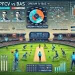 Image for PFCV vs BAS Dream11 Prediction