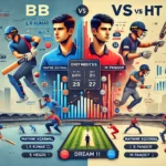 image for BB vs HT Dream11 Prediction