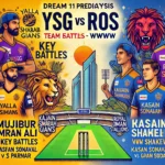 image for YSG vs ROS Dream11 Prediction