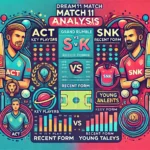 image for ACT vs SNK Dream11 Prediction