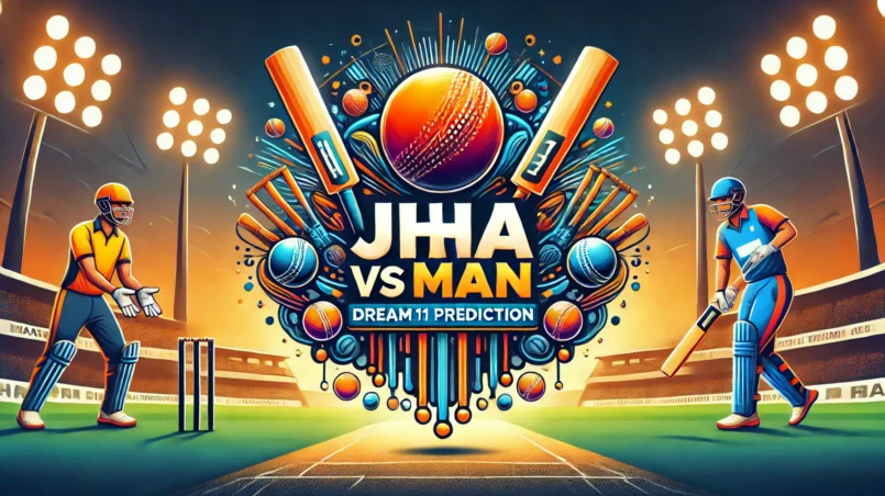 image for JHA vs MAN Dream11 Prediction