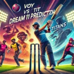 i mage for VOY vs TIT Dream11 Prediction